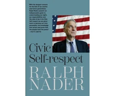 KNYGA Ralph Nader Civic Self-Respect