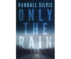 KNYGA Randall Silvis Only the Rain