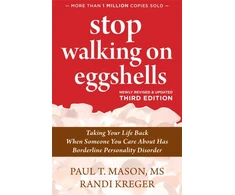 KNYGA Randi Kreger Stop Walking on Eggshells, Taking Your Life Back When Someone You Care About Has Borderline Personality Disorder