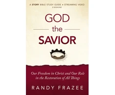 KNYGA Randy Frazee God the Savior Bible Study Guide plus Streaming Video