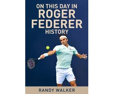 KNYGA Randy Walker On This Day In Roger Federer History