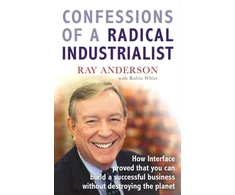 KNYGA Ray Anderson Confessions of a Radical Industrialist