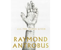KNYGA Raymond Antrobus All The Names Given