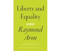 KNYGA Raymond Aron Liberty and Equality