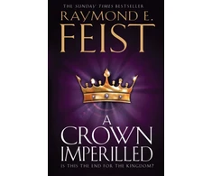 KNYGA Raymond E Feist Crown Imperilled