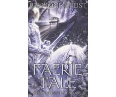 KNYGA Raymond E Feist Faerie Tale