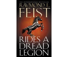 KNYGA Raymond E Feist Rides A Dread Legion