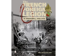 KNYGA Raymond Guyader French Foreign Legion in Indochina, 1946-1956