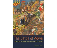 KNYGA Raymond Jonas Battle of Adwa