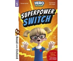 KNYGA Paul Stewart Read with Oxford: Stage 5: Hero Academy: Superpower Switch
