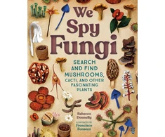 KNYGA Rebecca Donnelly We Spy Fungi, Search and Find Mushrooms, Cacti, and Other Fascinating Plants