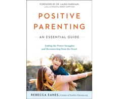 KNYGA Rebecca Eanes Positive Parenting