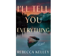 KNYGA Rebecca Kelley I'll Tell You Everything