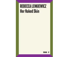 KNYGA Rebecca Lenkiewicz Her Naked Skin