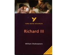 KNYGA Rebecca Warren Richard III (York Notes Advanced) English Literature Study Guide - for 2026, 2027 exams
