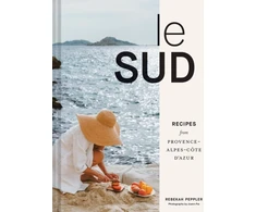 KNYGA Rebekah Peppler Le Sud, Recipes from Provence-Alpes-Cote d'Azur