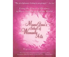 KNYGA Regena Thomashauer Mama Gena's School of Womanly Arts