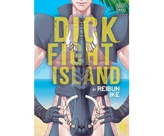 KNYGA Reibun Ike Dick Fight Island, Vol. 1