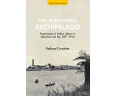 KNYGA Reshaad Durgahee Indentured Archipelago
