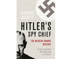 KNYGA Richard Bassett Hitler's Spy Chief