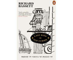 KNYGA Richard Bassett Last Days in Old Europe