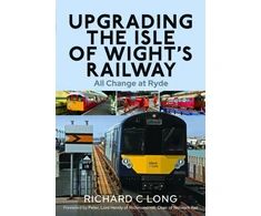 KNYGA Richard C Long Upgrading the Isle of Wight's Railway