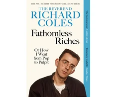 KNYGA Richard Coles Fathomless Riches, Or How I Went From Pop to Pulpit