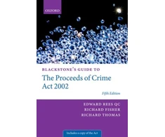 KNYGA Richard Fisher Blackstone's Guide to the Proceeds of Crime Act 2002