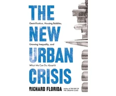 KNYGA Richard Florida New Urban Crisis