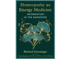 KNYGA Richard Grossinger Homeopathy as Energy Medicine