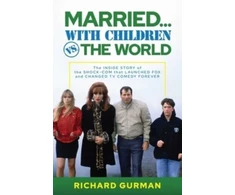 KNYGA Richard Gurman Married… With Children vs. the World