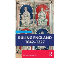 KNYGA Richard Huscroft Ruling England 1042–1227
