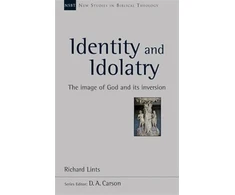 KNYGA Richard Lints Identity and Idolatry