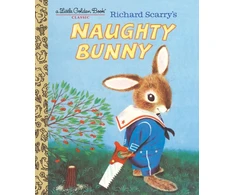 KNYGA Richard Scarry's Naughty Bunny