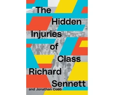 KNYGA Richard Sennett Hidden Injuries of Class