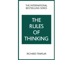 KNYGA Richard Templar Rules of Thinking: A Personal Code to Think Yourself Smarter, Wiser and Happier