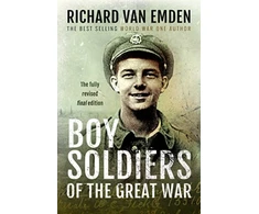 KNYGA Richard Van Emden Boy Soldiers of the Great War