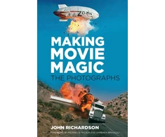 KNYGA Richardson John Making Movie Magic: The Photographs