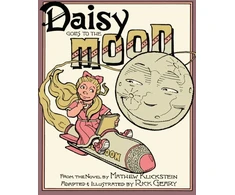 KNYGA Rick Geary Daisy Goes to the Moon