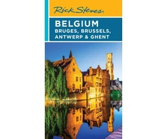 KNYGA Rick Steves Belgium: Bruges, Brussels, Antwerp &amp; Ghent (Fifth Edition)