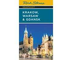 KNYGA Rick Steves Snapshot Krakow, Warsaw &amp; Gdansk (Seventh Edition)