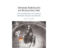 KNYGA Rico Franses Donor Portraits in Byzantine Art