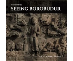 KNYGA Riera Ojeda Seeing Borobudur, Lalita Vistara Reliefs