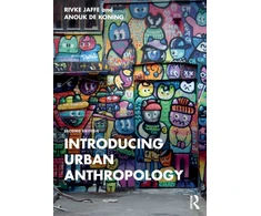KNYGA Rivke Jaffe Introducing Urban Anthropology