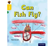 KNYGA Rob Alcraft Oxford Reading Tree inFact: Oxford Level 5: Can Fish Fly?