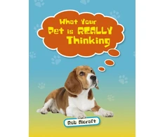 KNYGA Rob Alcraft Reading Planet KS2 - What Your Pet is REALLY Thinking - Level 2: Mercury/Brown band