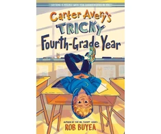 KNYGA Rob Buyea Carter Avery's Tricky Fourth-Grade Year
