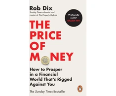KNYGA Rob Dix Price of Money, How to Prosper in a Financial World That’s Rigged Against You