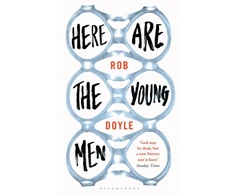 KNYGA Rob Doyle Here Are the Young Men