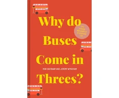 KNYGA Rob Eastaway Why do Buses Come in Threes?